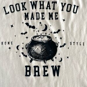 NWT Look What You Made Me Brew T-Shirt - Black and Cream